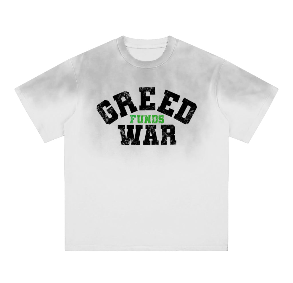 GREED FUND WAR "TEE"